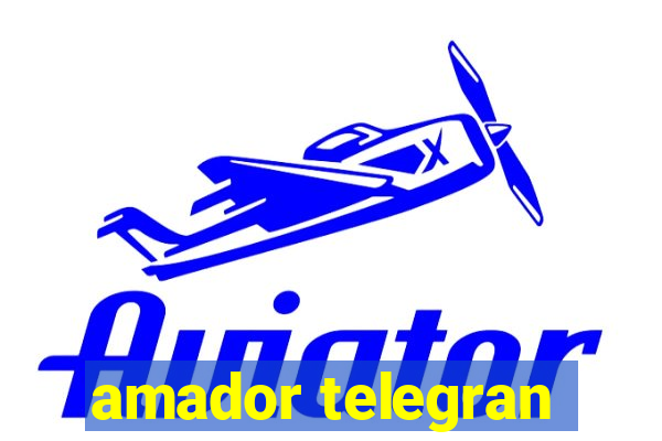 amador telegran